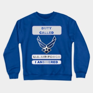 DutyCalledAirForce I Crewneck Sweatshirt